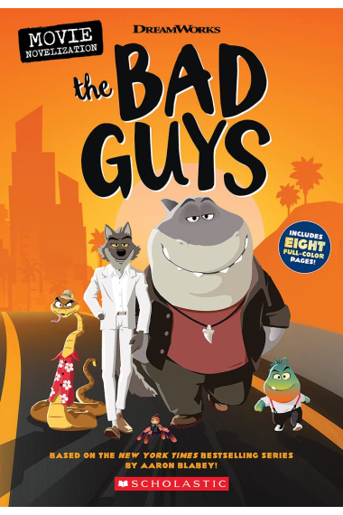 BAD GUYS MOVIE (Movie Novelization)