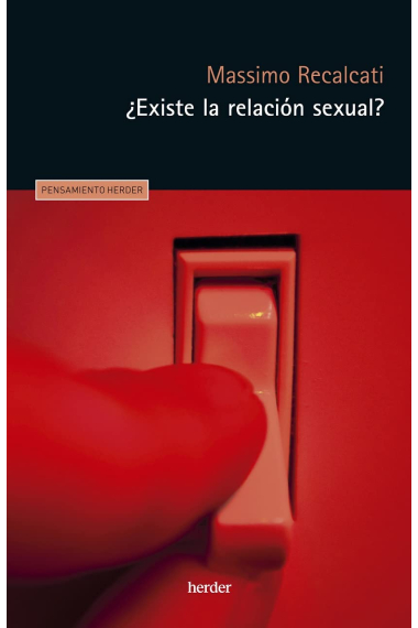 ¿Existe la relación sexual? Deseo, amor y goce