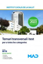 Institut català de la salut. Temari transversal i test per a totes les categories (2023)