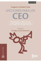 Lecciones para un CEO. Respuestas a los errores en la gestión empresarial