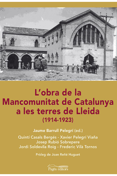 L'obra de la Mancomunitat de Catalunya a les terres de Lleida