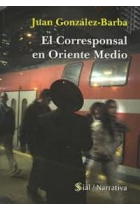 El corresponsal en Oriente Medio