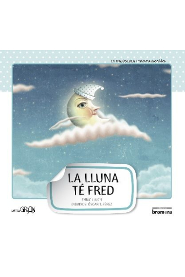 La lluna té fred