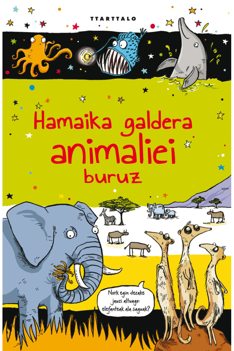 Hamaika galdera animaliei buruz