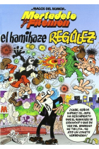 Mortadelo y Filemón. El Kamikaze Regúlez (Magos del Humor 109)