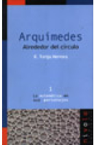 Arquímedes. Alrededor del círculo