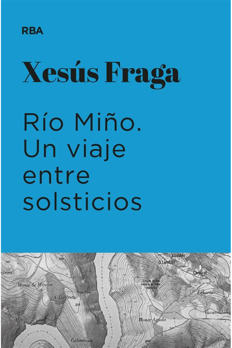 Río Miño. Un viaje entre solsticios (Premio Hotusa 2023)