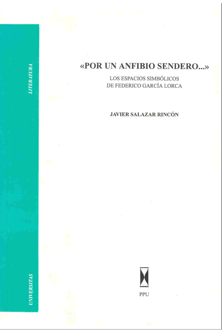 «Por un anfibio sendero...»: los espacios simbólicos de Federico García Lorca