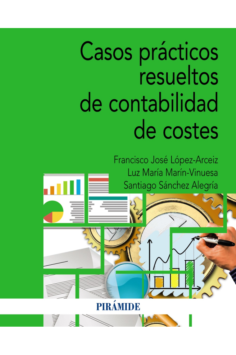 Casos prácticos resueltos de contabilidad de costes