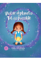 Viatge al planeta de tot es possible