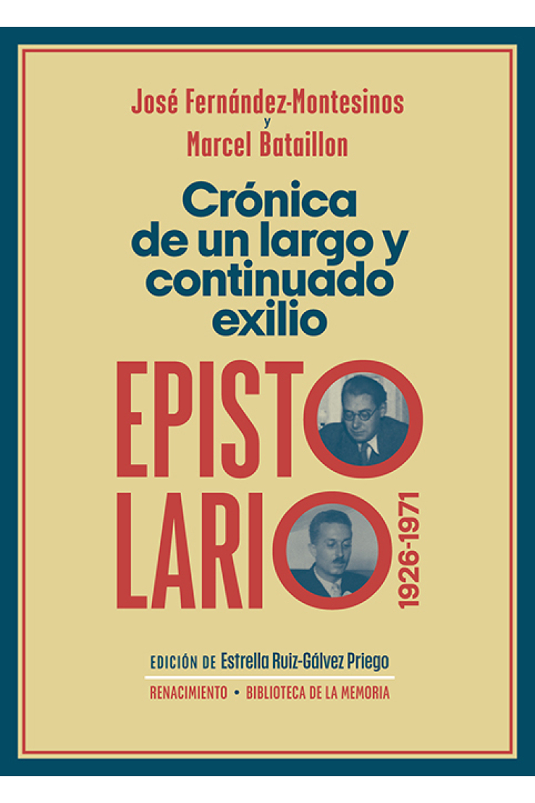 Crónica de un largo y continuado exilio (Epistolario, 1926-1971)