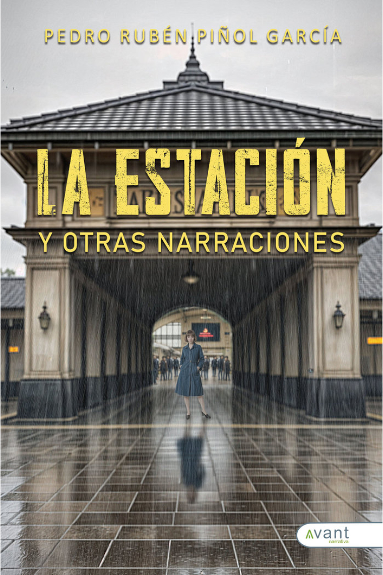 LA ESTACION Y OTRAS NARRACIONES