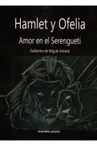 HAMLET Y OFELIA AMOR EN EL SERENGUETI