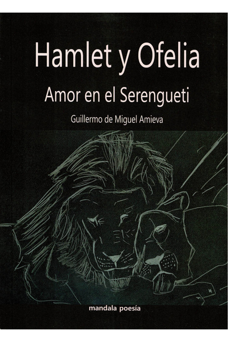 HAMLET Y OFELIA AMOR EN EL SERENGUETI