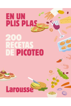 200 recetas de picoteo. En un plis plas