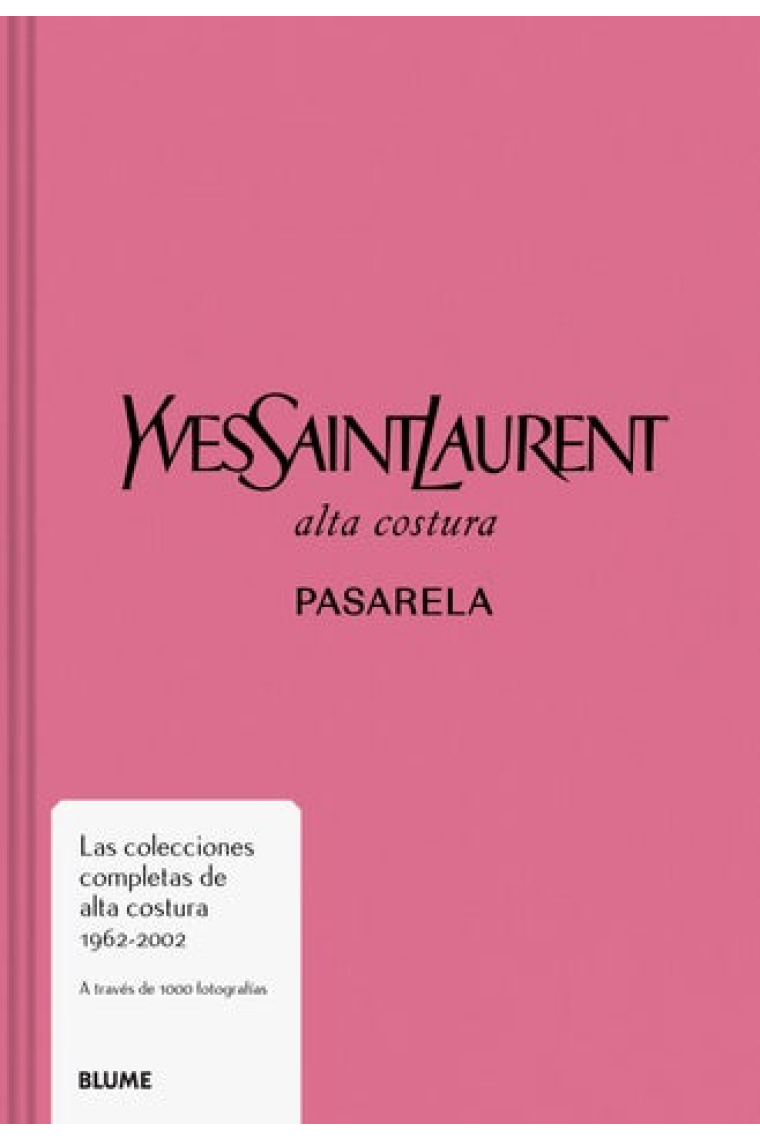 Pasarela. Yves Saint Laurent. Alta costura. Pasarela