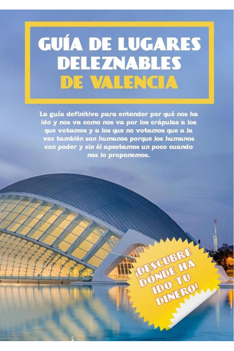 GUIA DE LUGARES DELEZNABLES DE VALENCIA