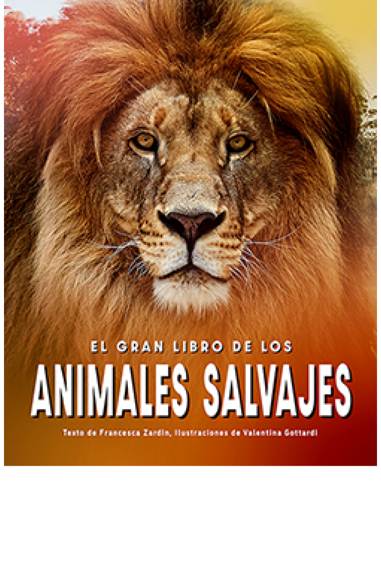 El gran libro de los animales salvajes