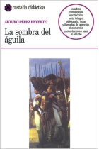 La sombra del águila.(Ed. de Andrés Amorós.)