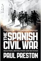 The Spanish Civil War. Reaction, revolution and revenge