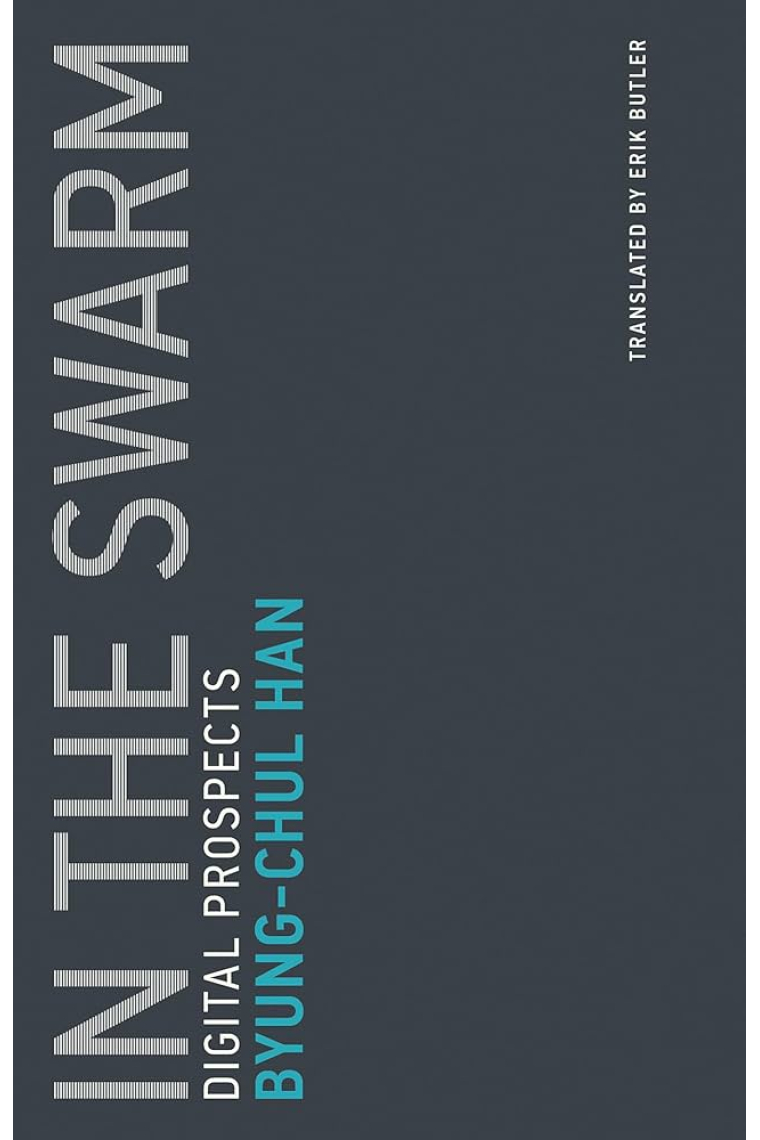 In the Swarm : Digital Prospects