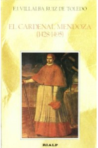 El Cardenal Mendoza (1428-1495)