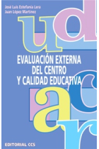 Evaluación externa del centro y calidad educativa