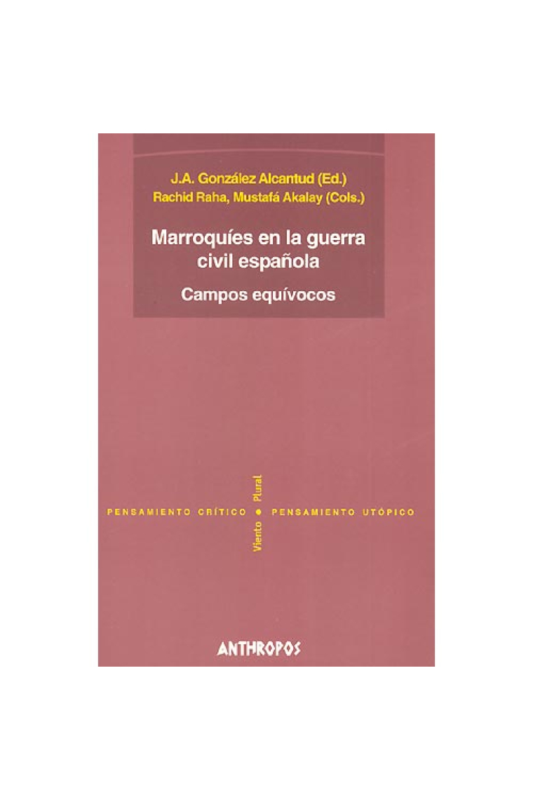 Marroquíes en la guerra civil española. Campos equívocos