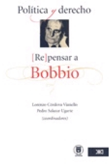 Política y derecho. (Re) pensar a Bobbio