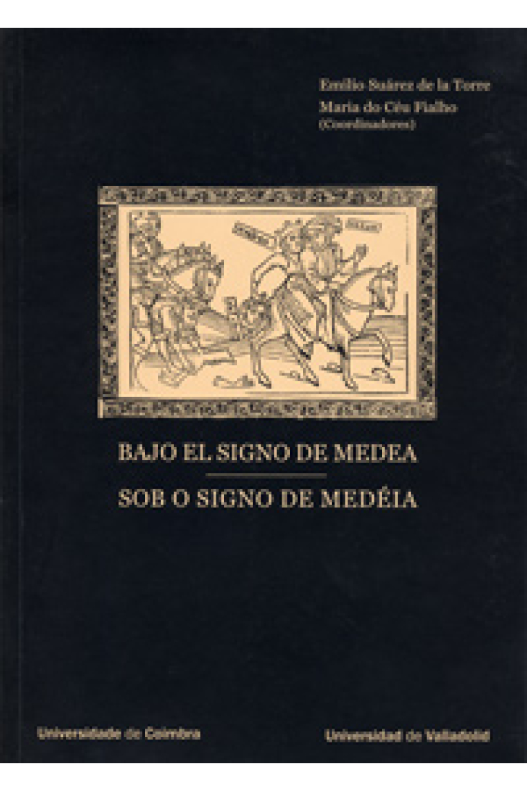 Bajo el signo de Medea/Sob o signo de Medéia