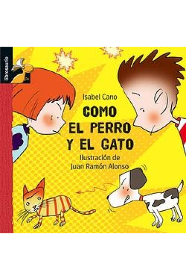 Como el perro y el gato. Librosaurio