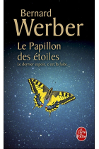 Le papillon des étoiles (Le dernier espoir, c'est la fuite)