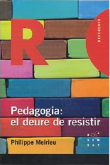 Pedagogia: el deure de resistir