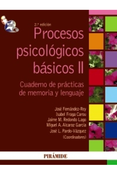 Procesos psicológicos básicos II. Manual/Cuaderno de prácticas de memoria  y lenguaje(2 vols.)(2ªedc.)