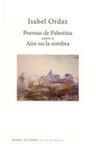 Poemas de Palestina / Aún no la sombra