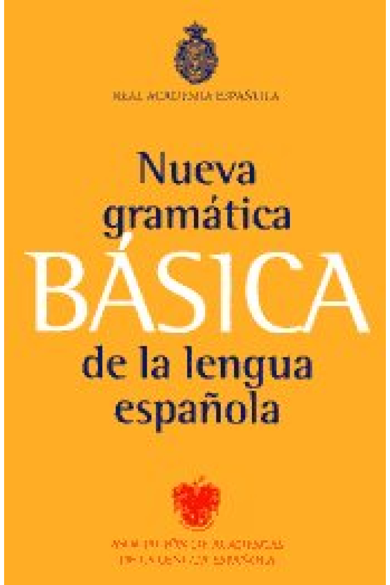 Nueva gramática básica de la lengua española (Real Academia Española, RAE)