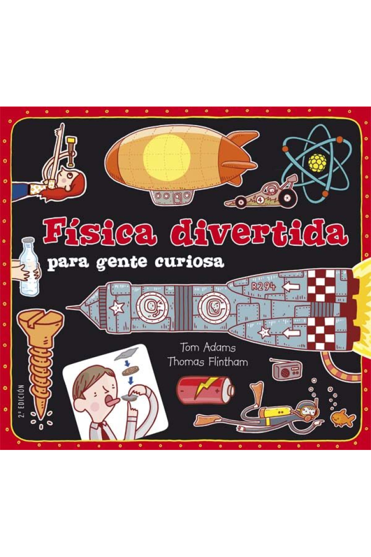 Física divertida para gente curiosa