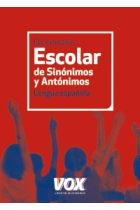 Diccionario escolar de sinónimos y antónimos de la lengua española