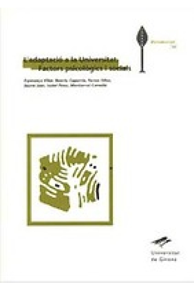 L'adaptació a la universitat. Factors psicològics i socials