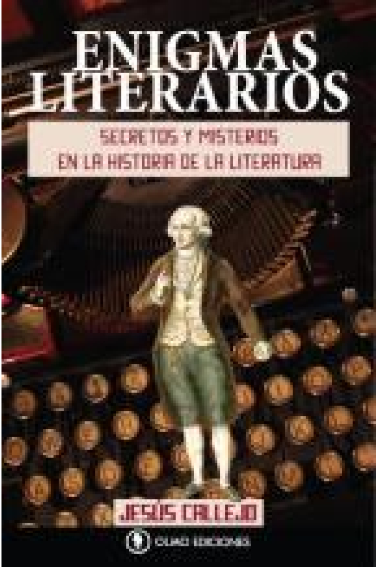 Enigmas literarios: secretos y misterios en la historia de la literatura