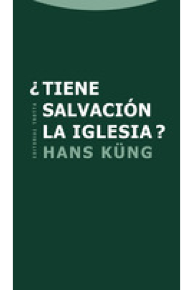 ¿Tiene salvación la Iglesia?