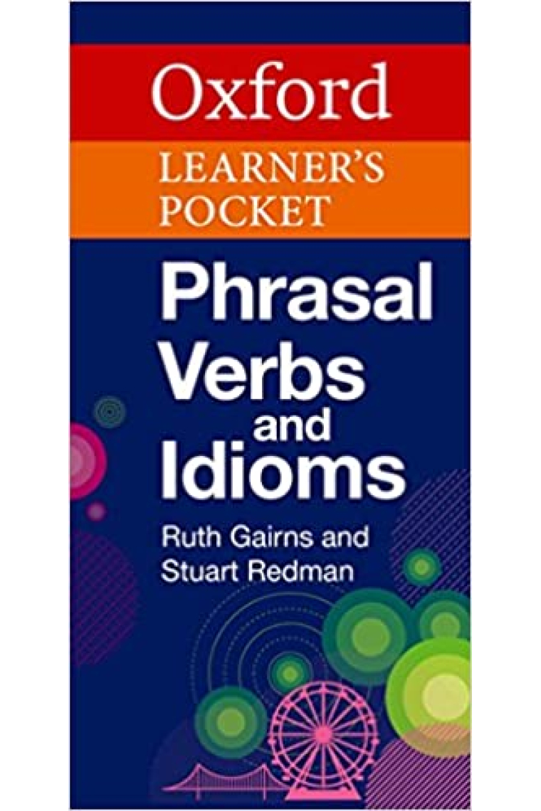 Oxford Learner's Pocket Phrasal Verbs and Idioms