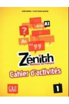 Zénith 1. Cahier d'activités (A1)