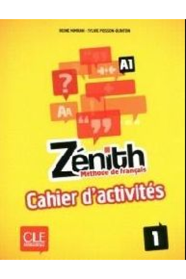 Zénith 1. Cahier d'activités (A1)