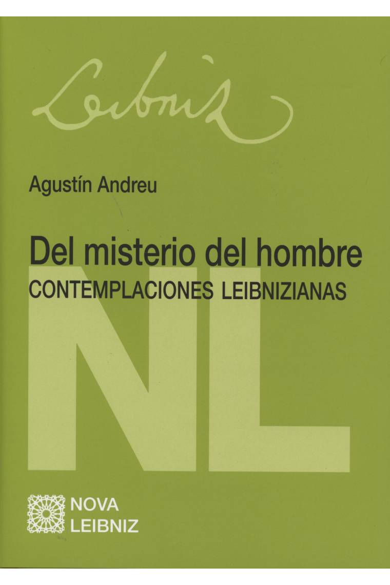 Del misterio del hombre: contemplaciones leibnizianas