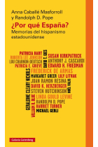 ¿Por qué España? Memorias del hispanismo estadounidense