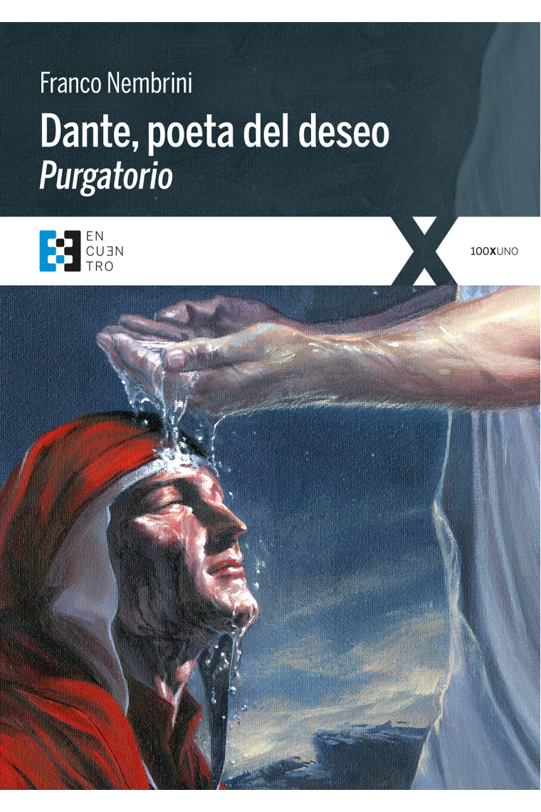 Dante, poeta del deseo: Purgatorio