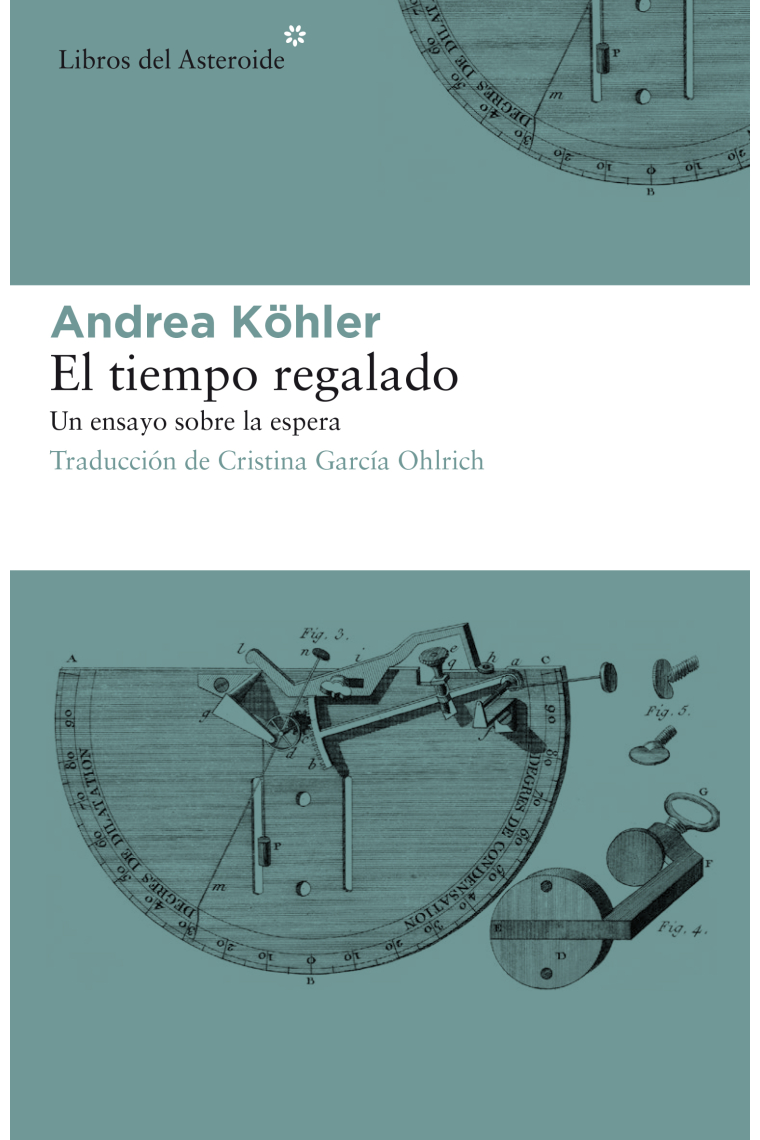 El tiempo regalado: un ensayo sobre la espera