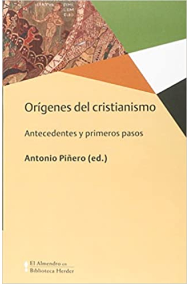 Orígenes del cristianismo: antecedentes y primeros pasos