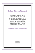 Bibliófilos y bibliotecas en la España musulmana